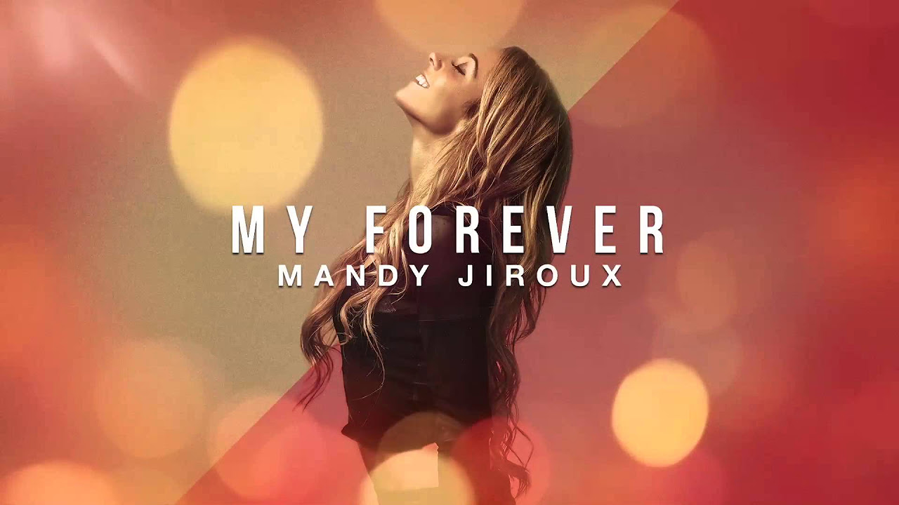 Mandy Jiroux - My Forever (Audio)