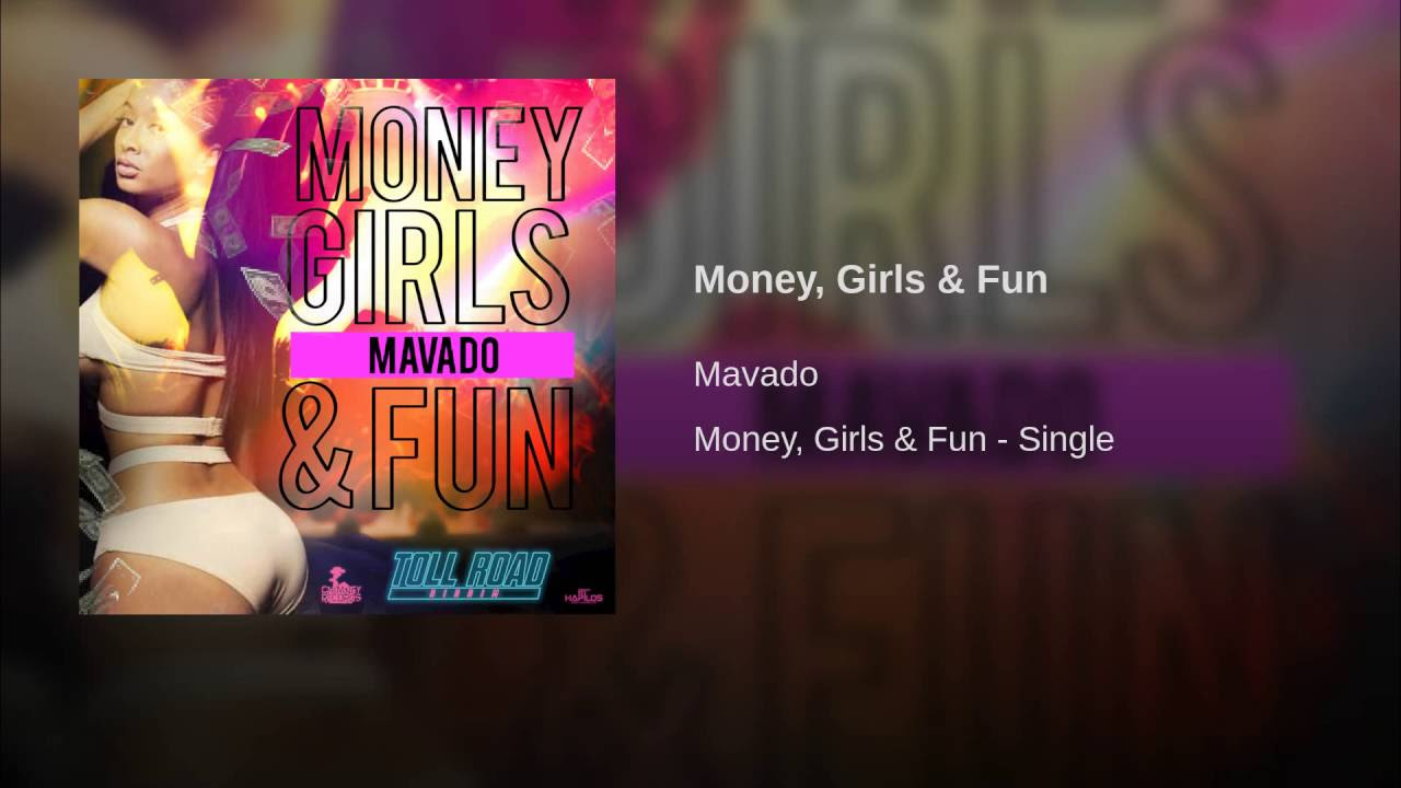 Money, Girls & Fun