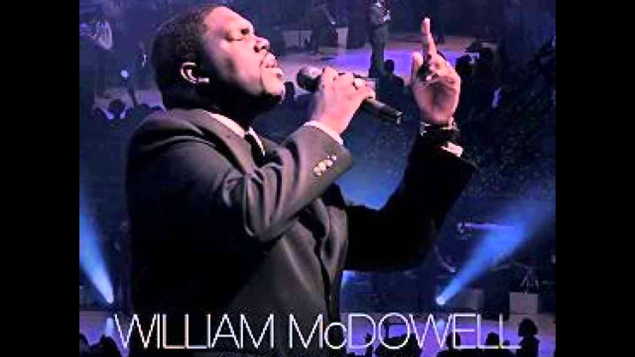 William Mcdowell - Heaven's Open (feat. Daniel Johnson)