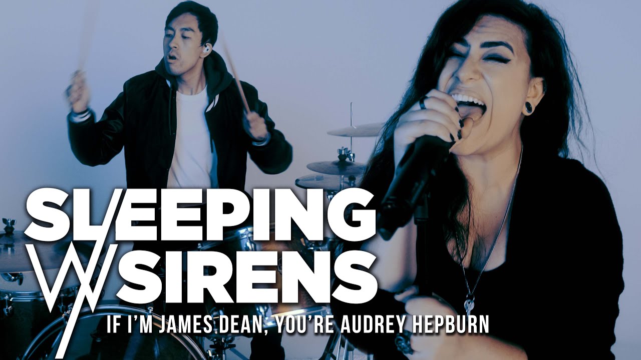 SLEEPING WITH SIRENS – If I'm James Dean, You're Audrey Hepburn (Lauren Babic & @tysondang cover)
