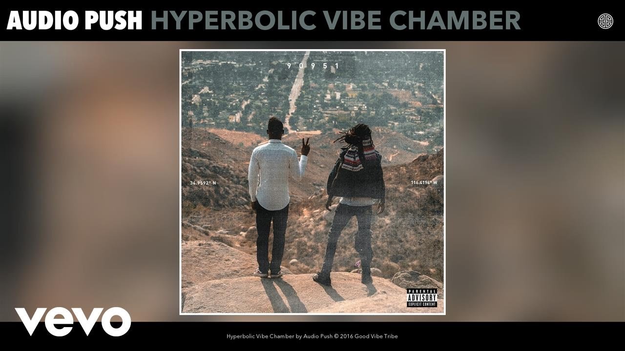 Audio Push - Hyperbolic Vibe Chamber (Audio)