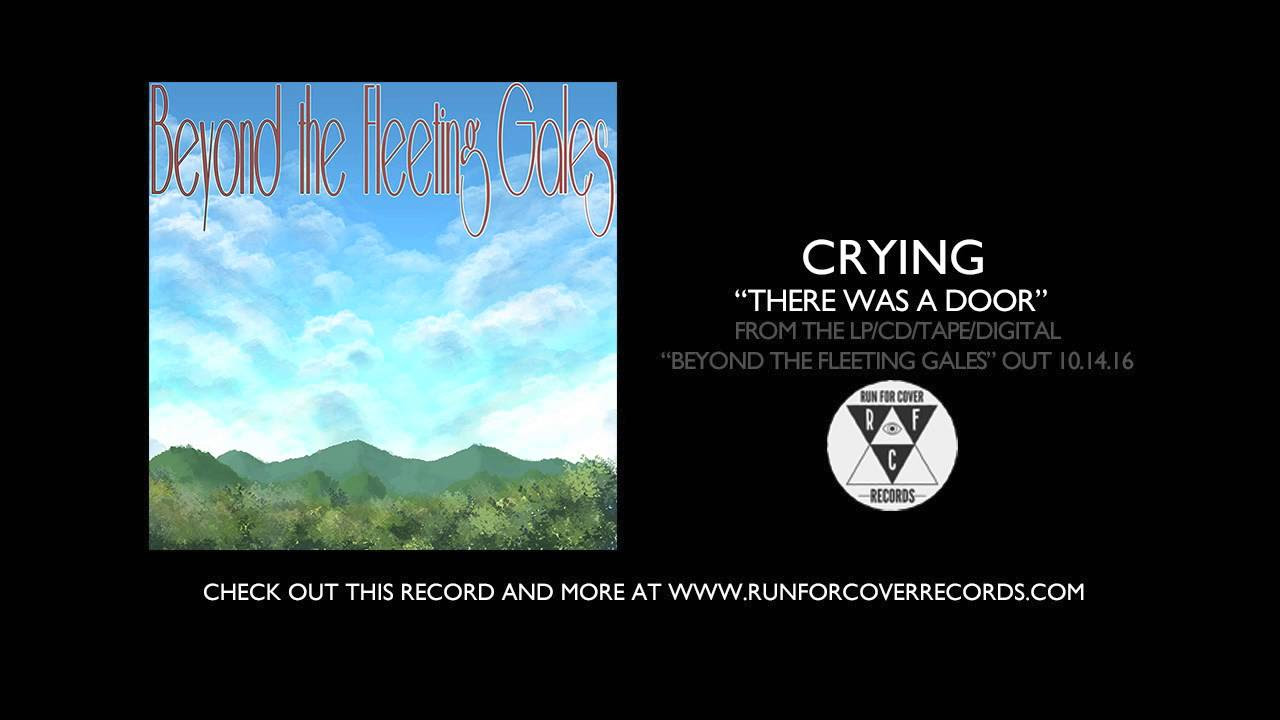 Crying - "There was a Door" (Official Audio)