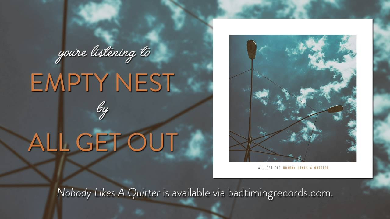 All Get Out - "Empty Nest"