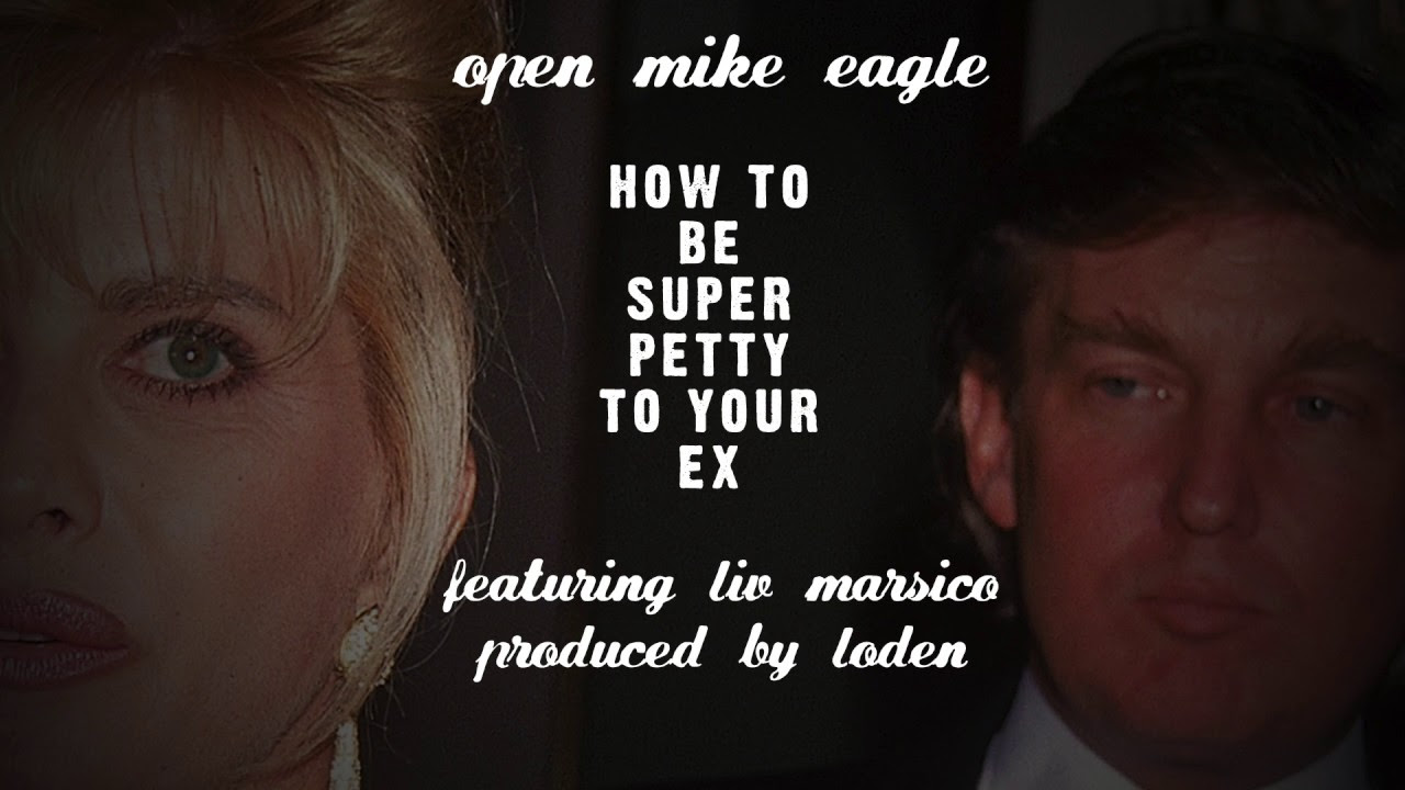 Open Mike Eagle - How To Be Super Petty to Your Ex