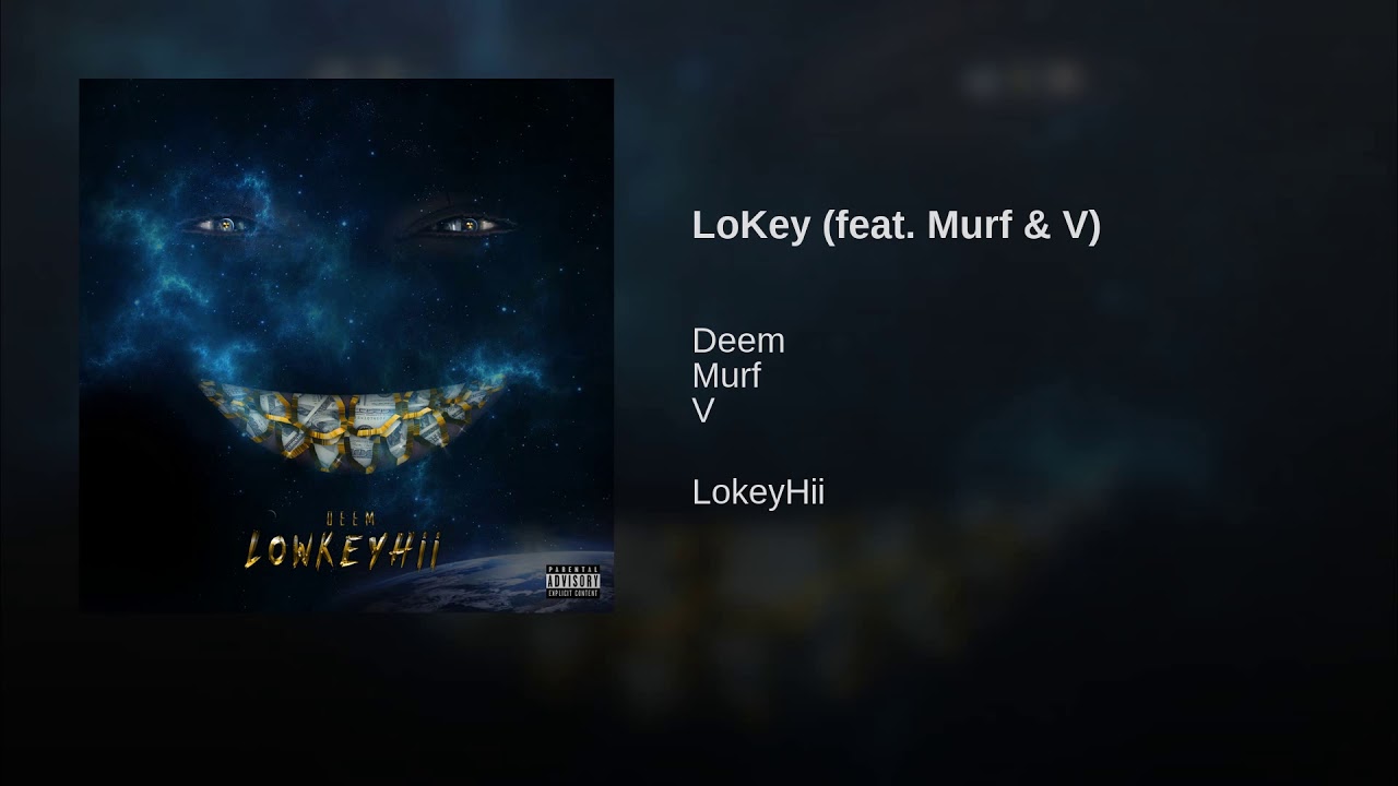 LoKey (feat. Murf & V)