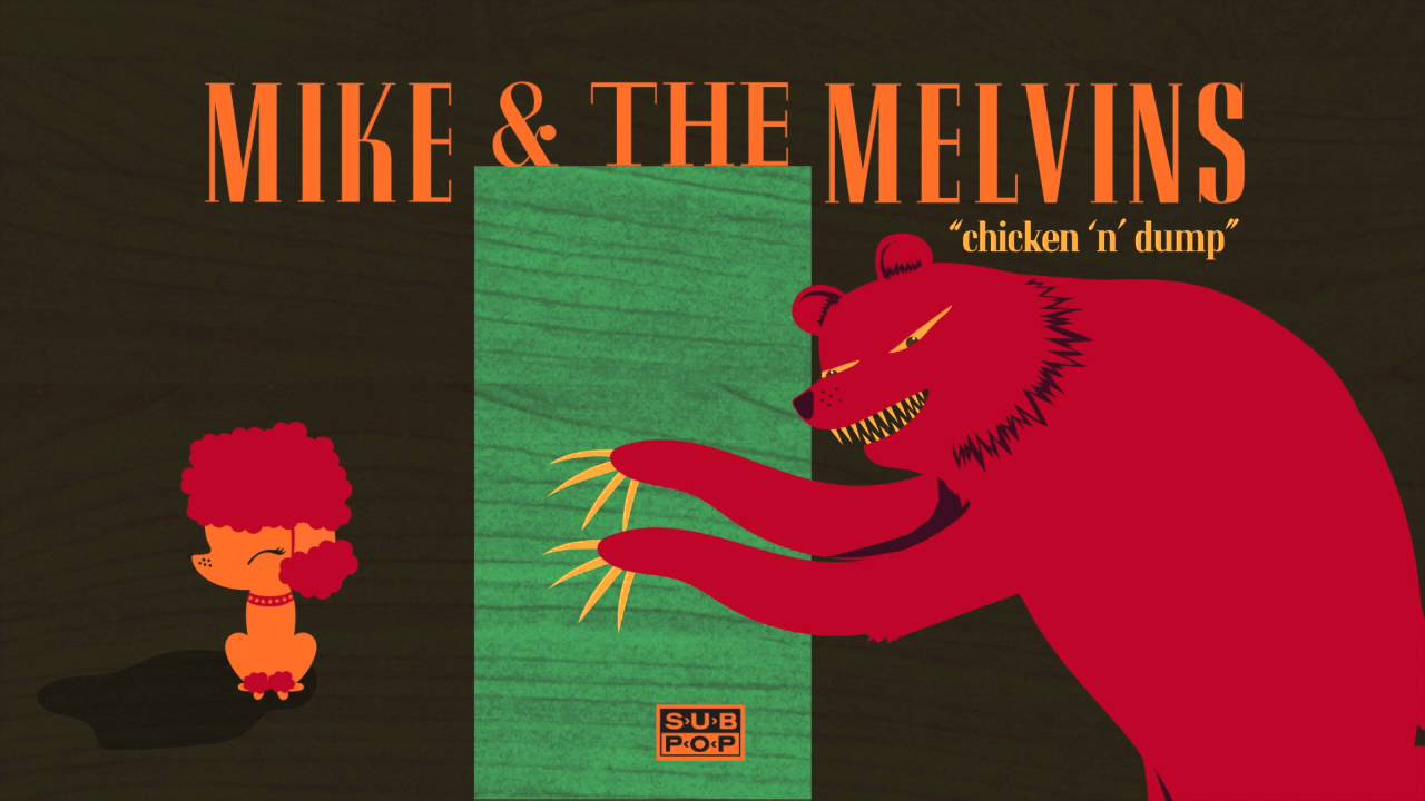 Mike & The Melvins - Chicken n Dump