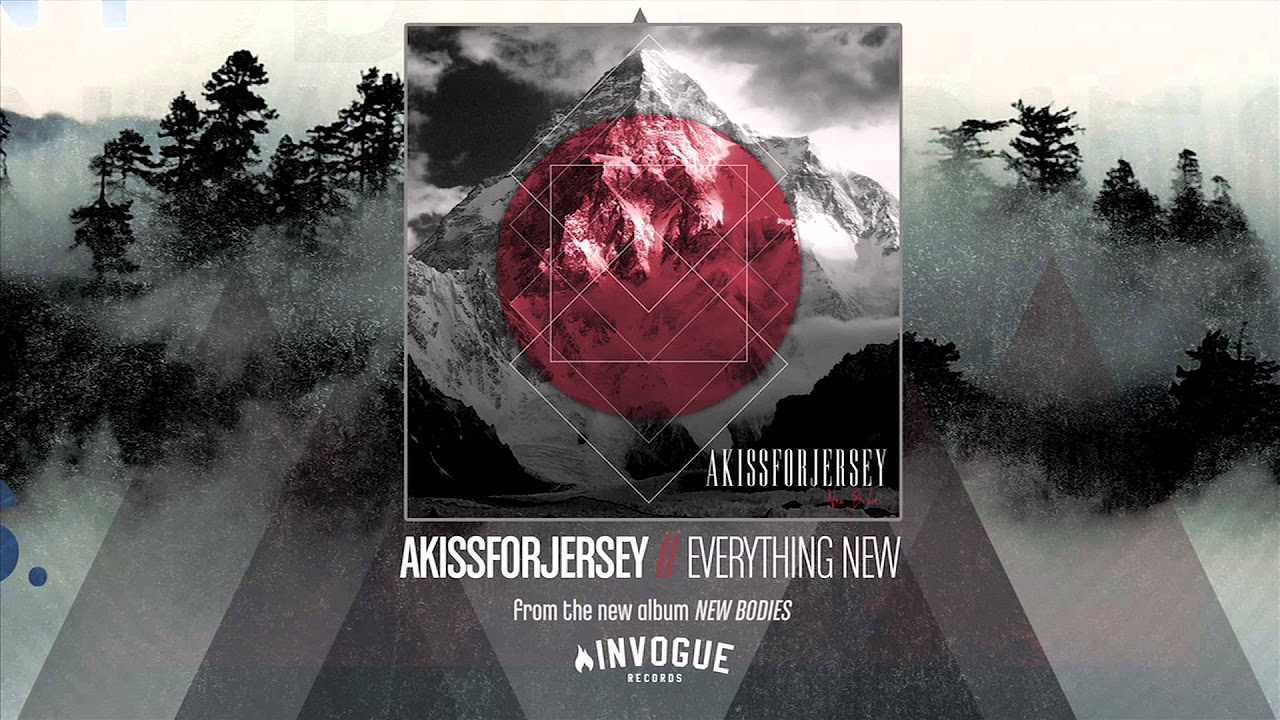 Akissforjersey - Everything New (feat. Sid Menon)