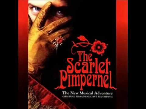 25 Into the Fire (Reprise) (The Scarlet Pimpernel: Original Broadway Cast Recording)