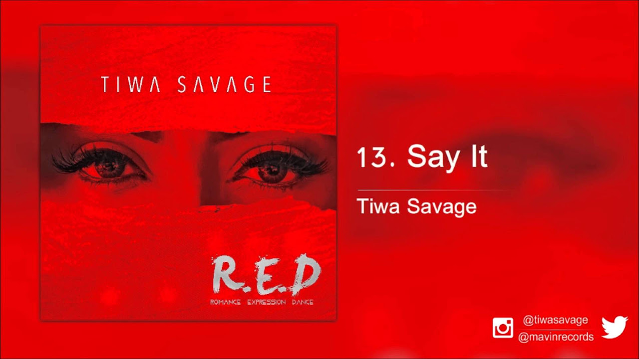 Tiwa Savage - Say It