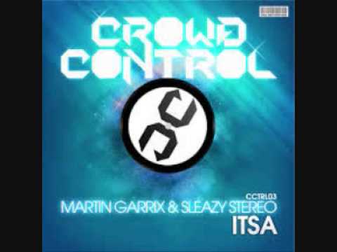 Martin Garrix & Sleazy Stereo - ITSA