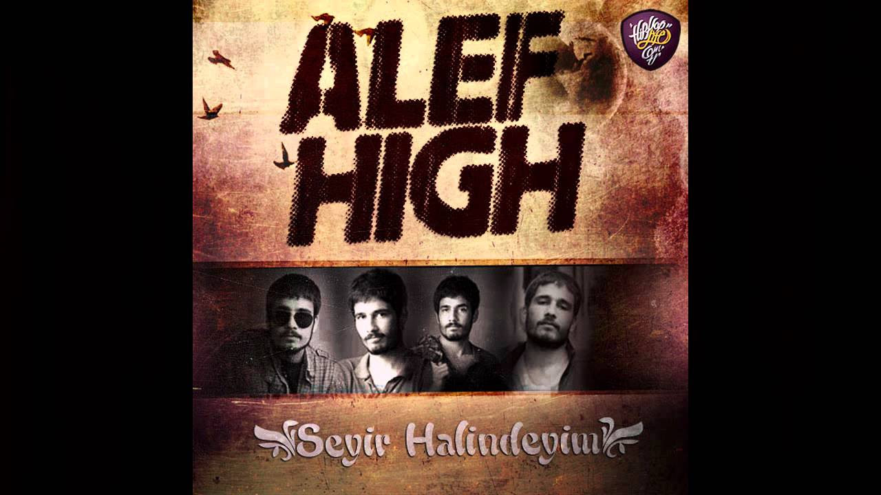 02. Alef High feat Anıl Piyancı - Seyir Halindeyim (2012)