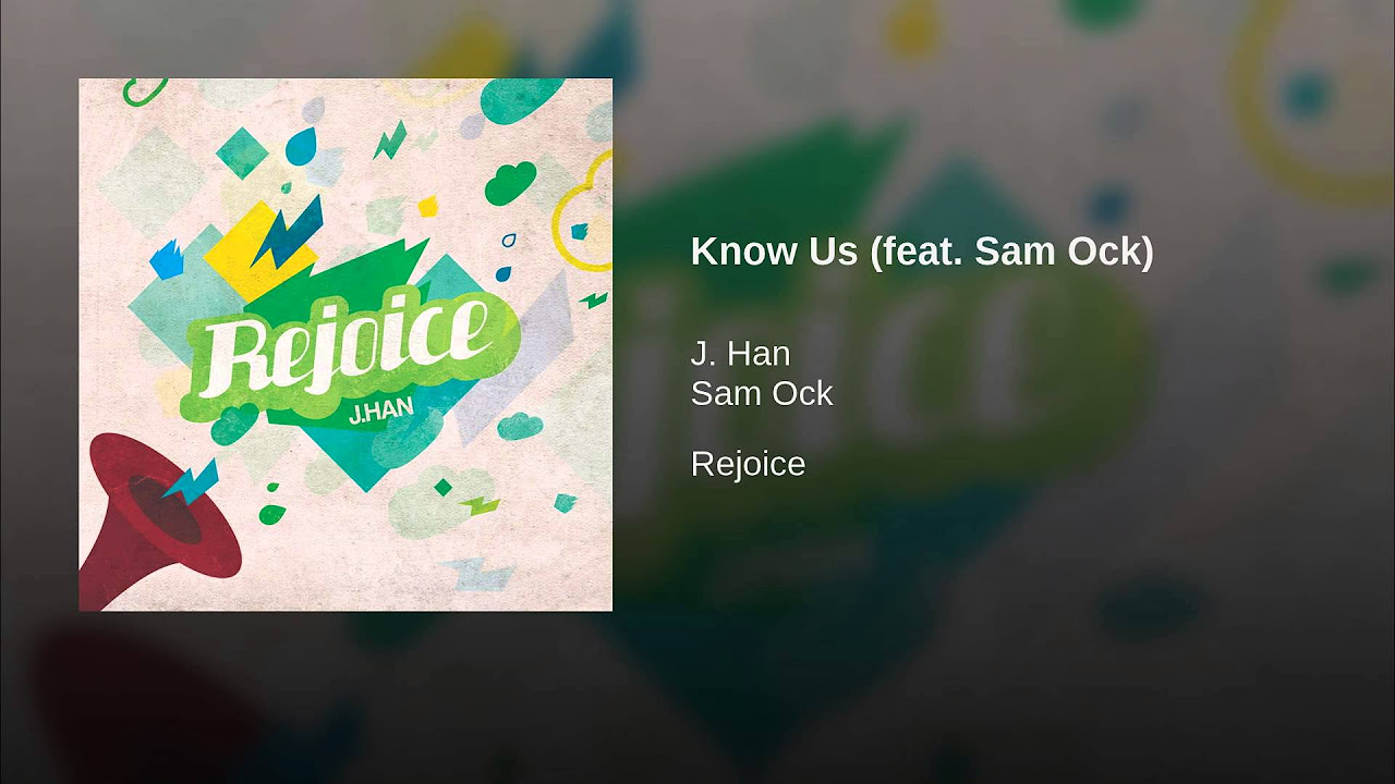 Know Us (feat. Sam Ock)