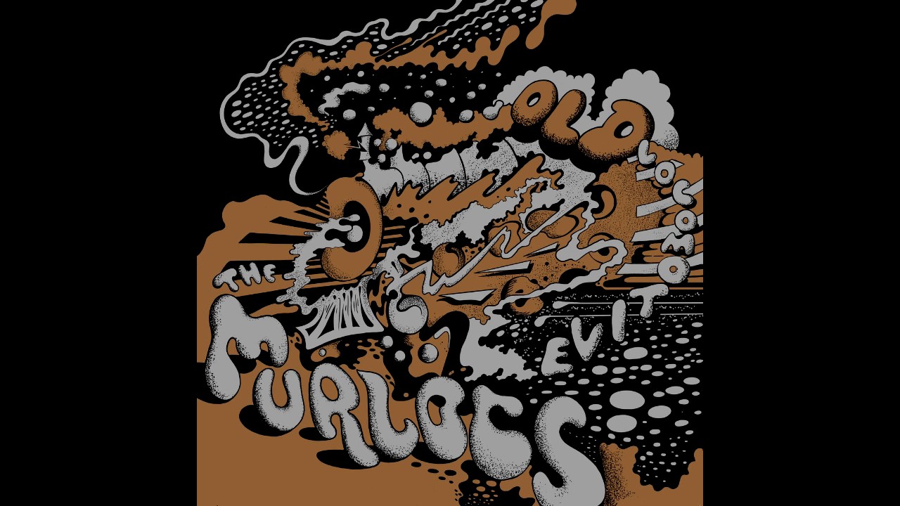 The Murlocs - Violent Dreams