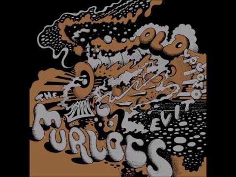 The Murlocs - Domino Effect