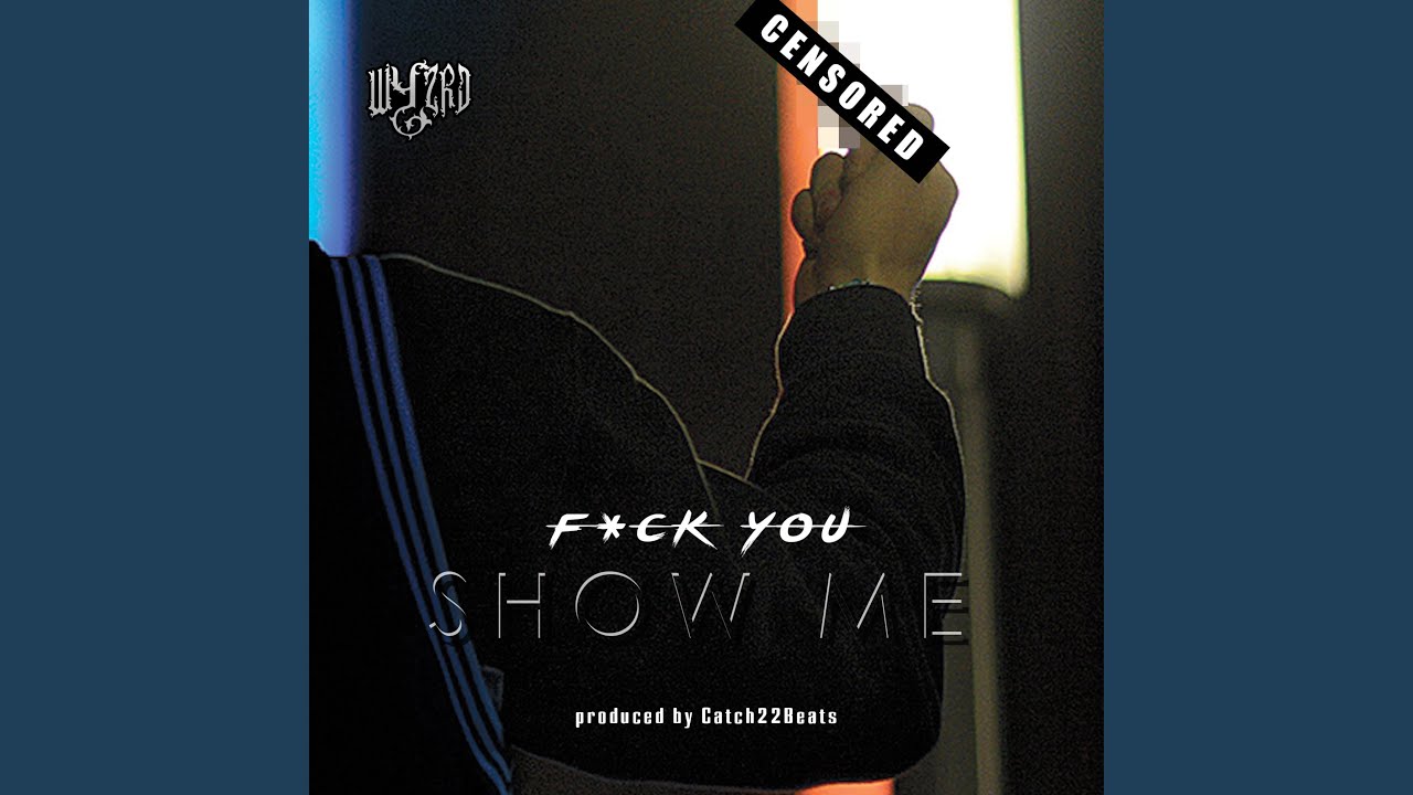 Fuck You Show Me
