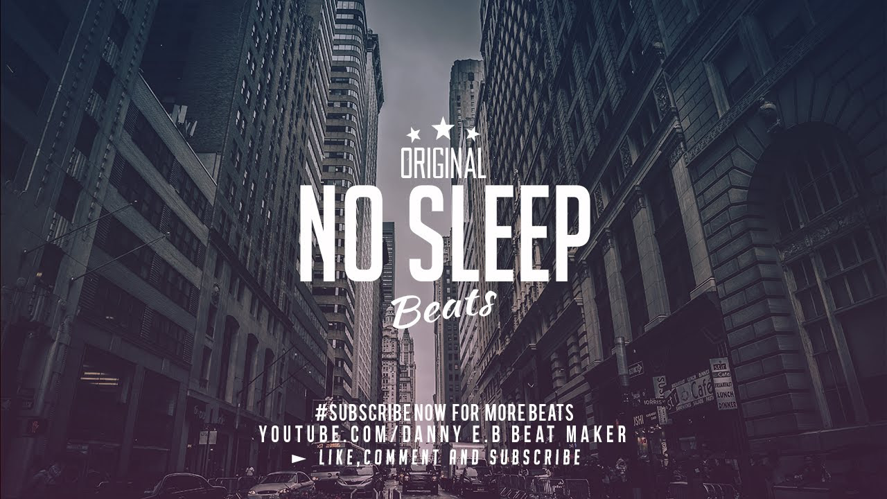 FREE "No Sleep" - Hard Trap Hip Hop Beat Instrumental (Prod: dannyebtracks)