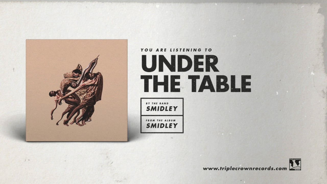 Smidley - "Under The Table" (Official Audio)
