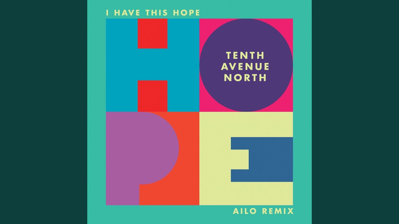 I Have This Hope (Ailo Remix)