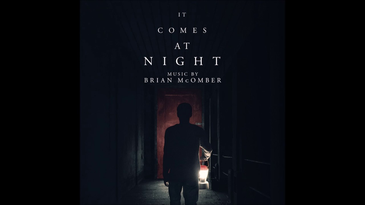 Brian McOmber - "Travis' Acceptance" (It Comes At Night OST)