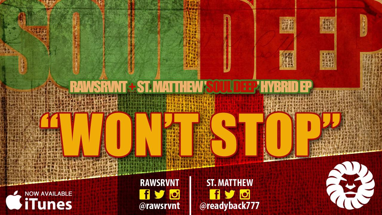 Rawsrvnt & St. Matthew - Won't Stop (Audio)