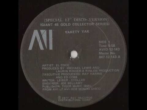 El Coco -Yakety Yak -1977 - fun dance remix