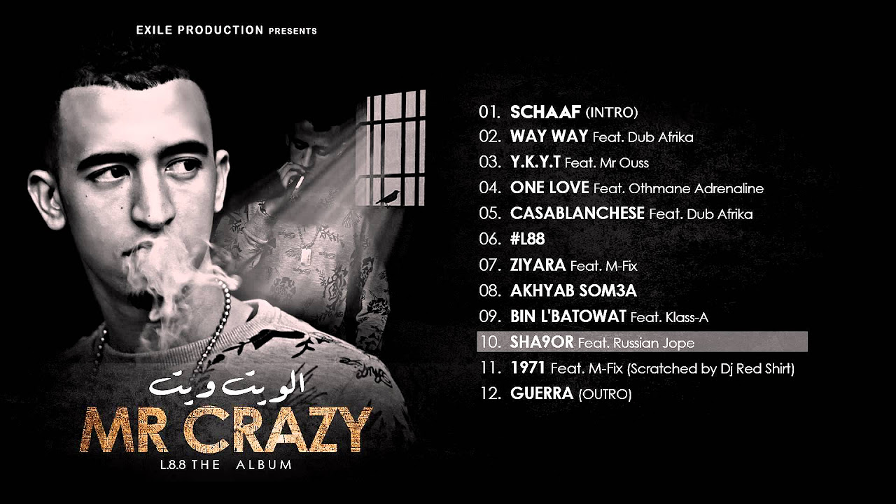 10. MR CRAZY - SHA9OR - Feat Russian Jope [ ALBUM L88 2015 ]