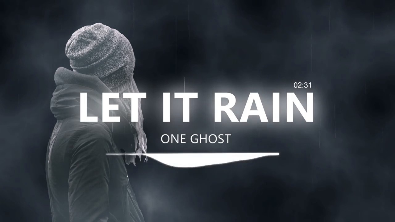One Ghost - Let It Rain Prod. PittThaKiD (Mr. Robot Version)