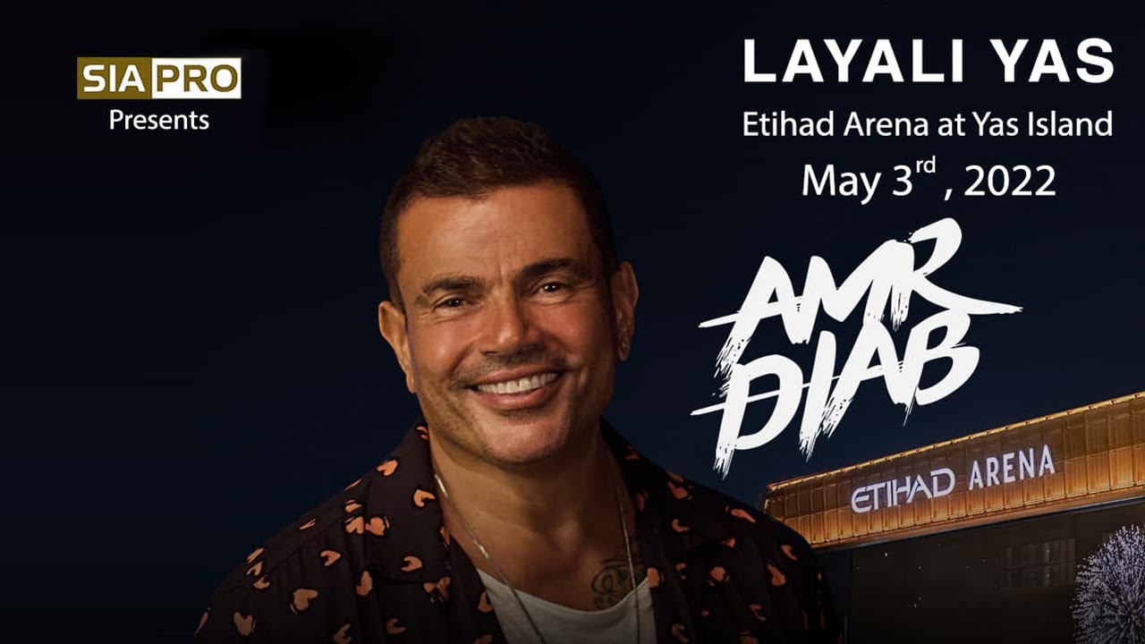 Amr Diab Live in Abu Dhabi - May 3, 2022
