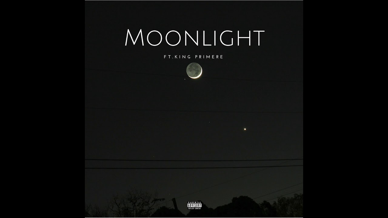 Moonlight Ft. Primere