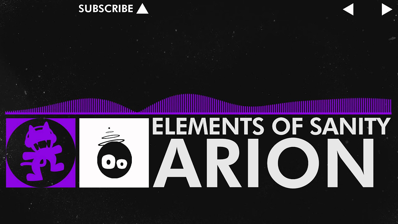 [Dubstep] - Arion - Elements of Sanity [Monstercat Release]