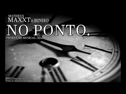 Matheus Maxxt, Binho Mc - No Ponto.