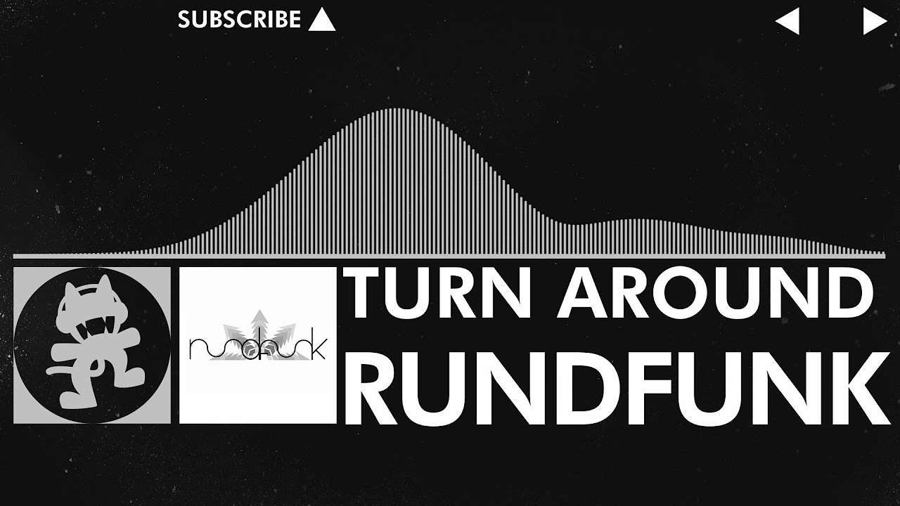 [Indie Dance] - Rundfunk - Turn Around [Monstercat Release]