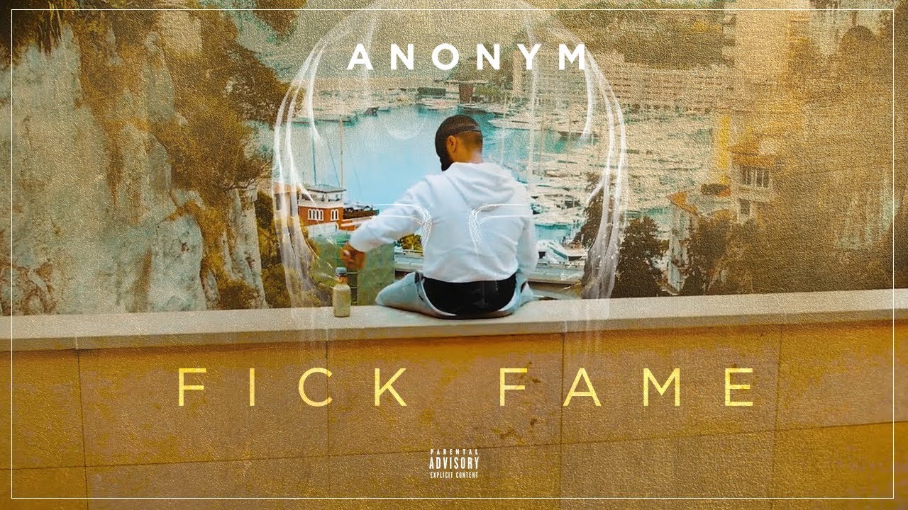 ANONYM - FICK FAME (Prod.by Payman)