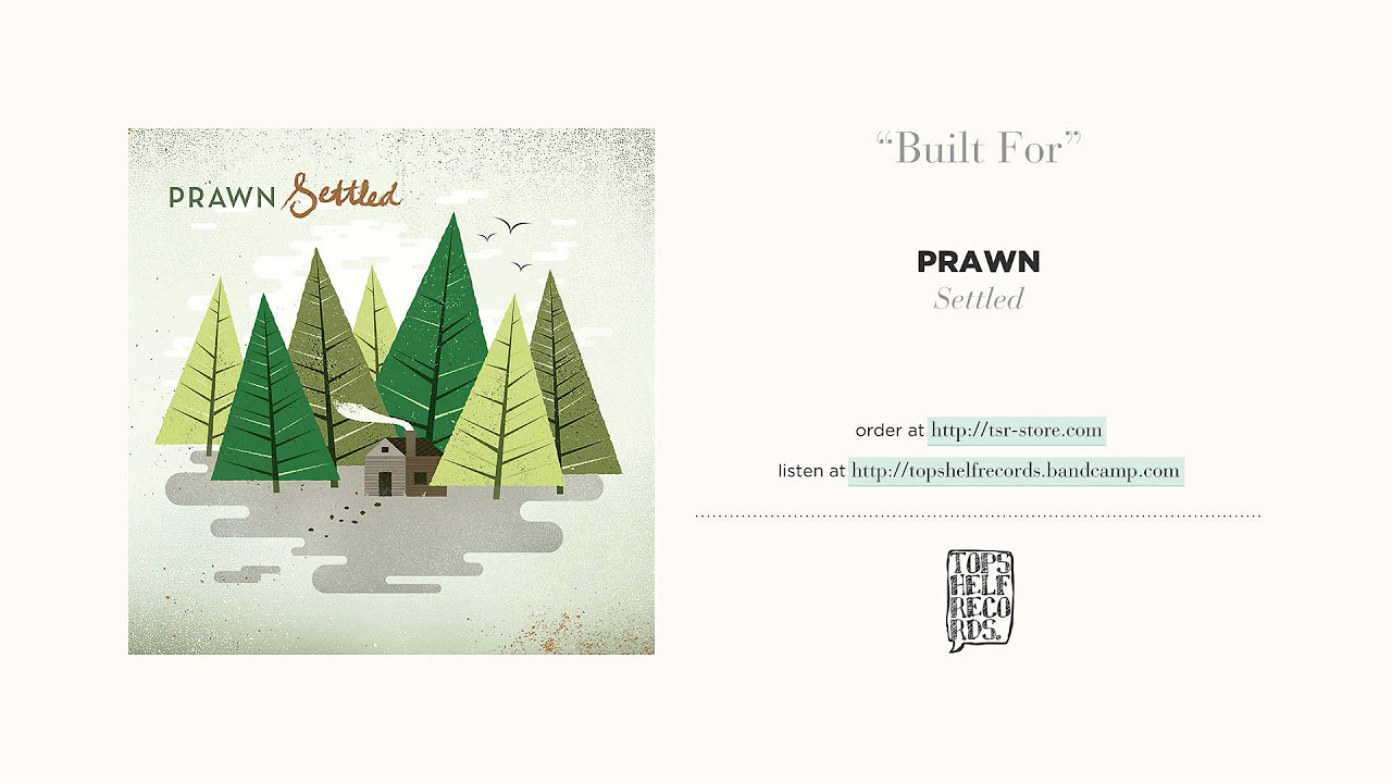 "Built For" by Prawn