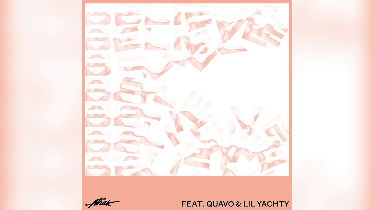 A-Trak - Believe feat. Quavo & Lil Yachty (Kende Remix)