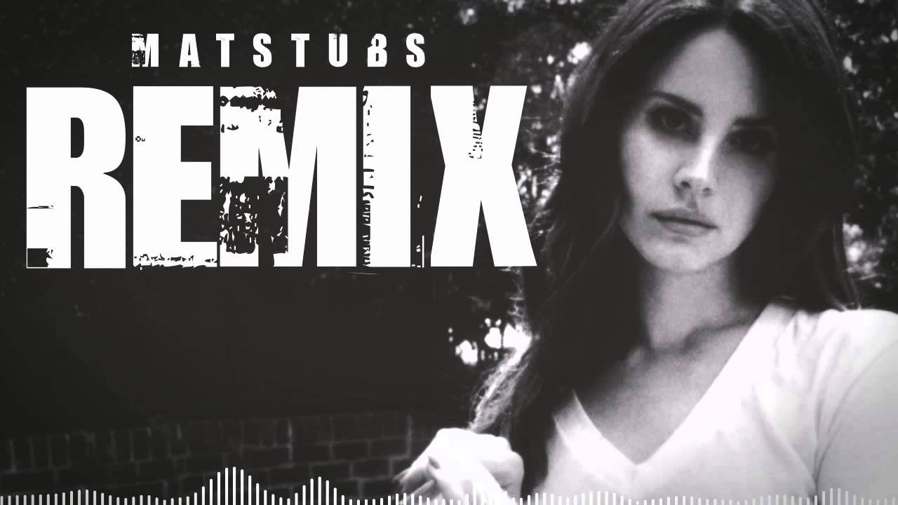 Lana Del Rey - Ultraviolence (Matstubs Remix)
