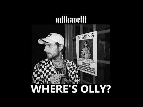 MILKAVELLI - WHERE'S OLLY?