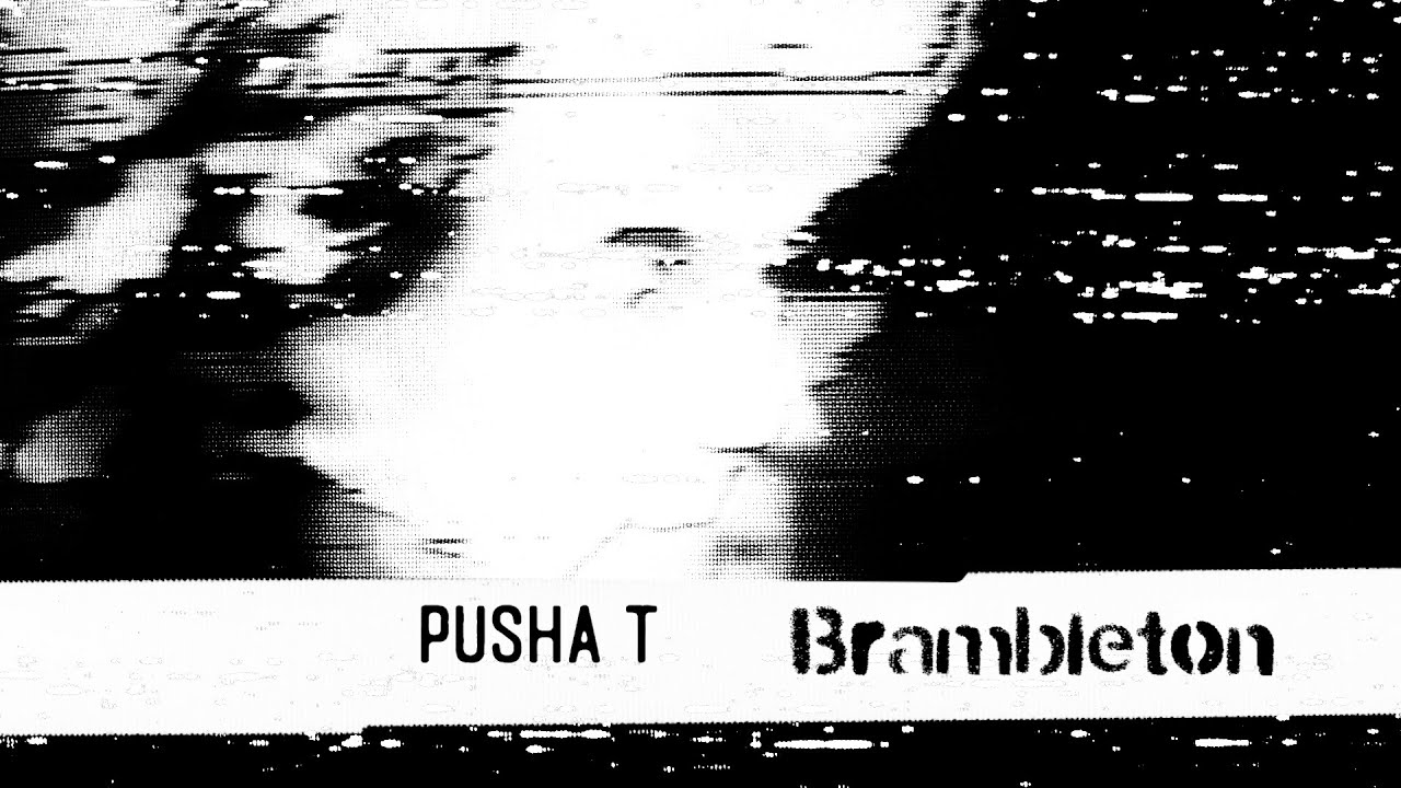 Pusha T - Brambleton (Visualizer)