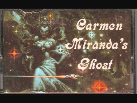 Carmen Miranda's Ghost 11 - Sam Jones