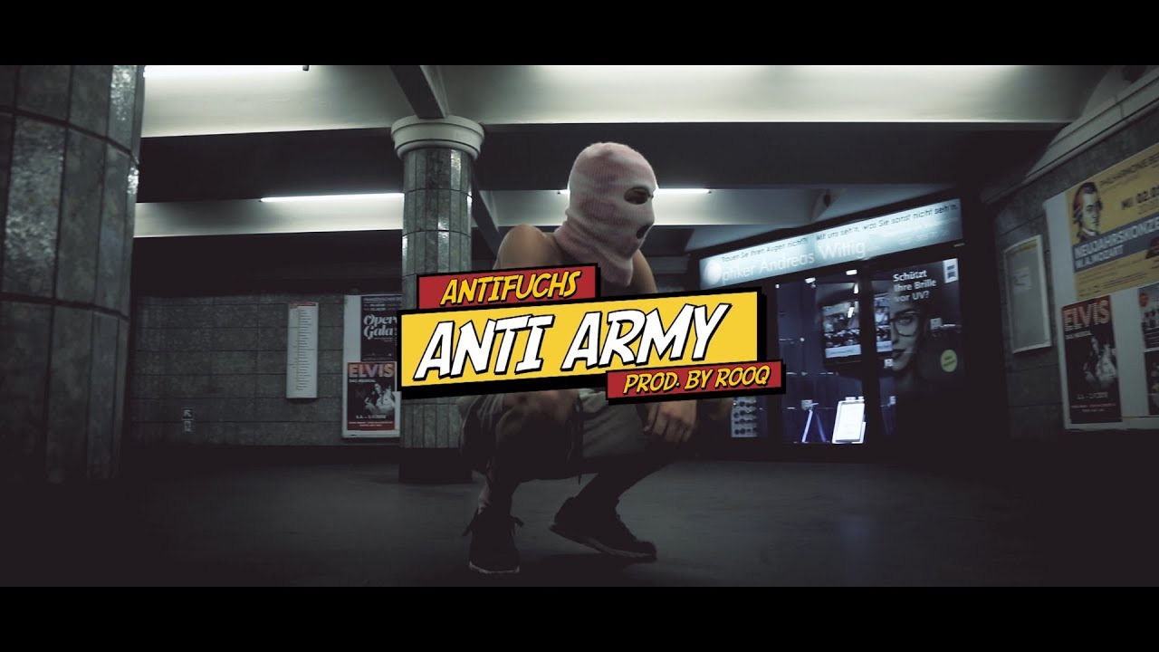 Antifuchs - Anti Army (prod. by Rooq) [Official Video]