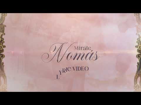 Mírate Nomás - (Video Con Letras) - Ulices Chaidez - DEL Records 2022