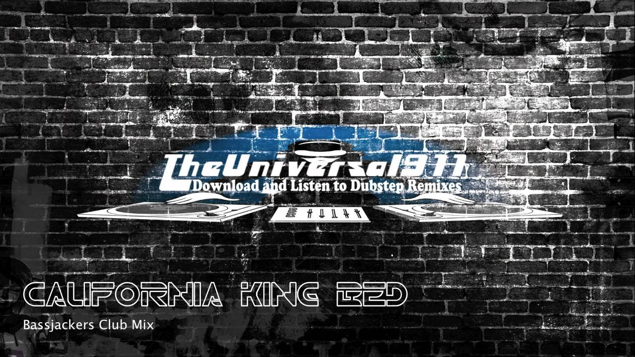 California King Bed (Bassjackers Club Mix)