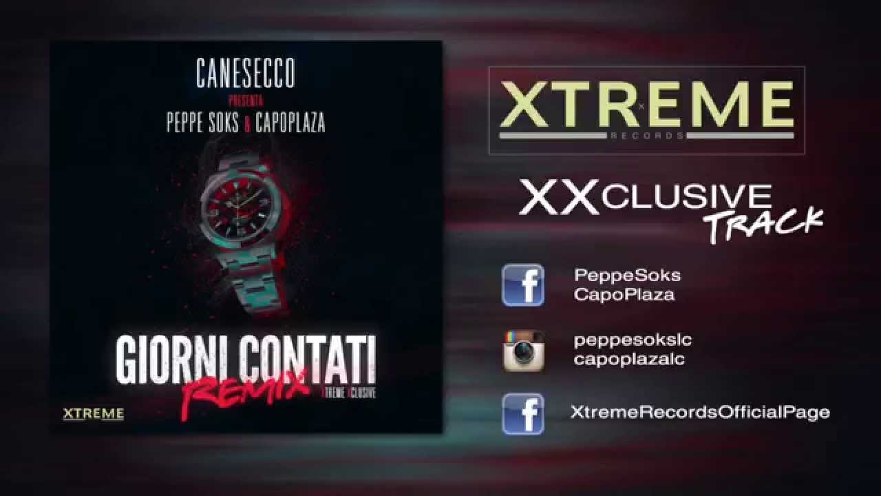 Capo Plaza & Peppe Soks -  Giorni Contati Remix (Prod. by Wheel)