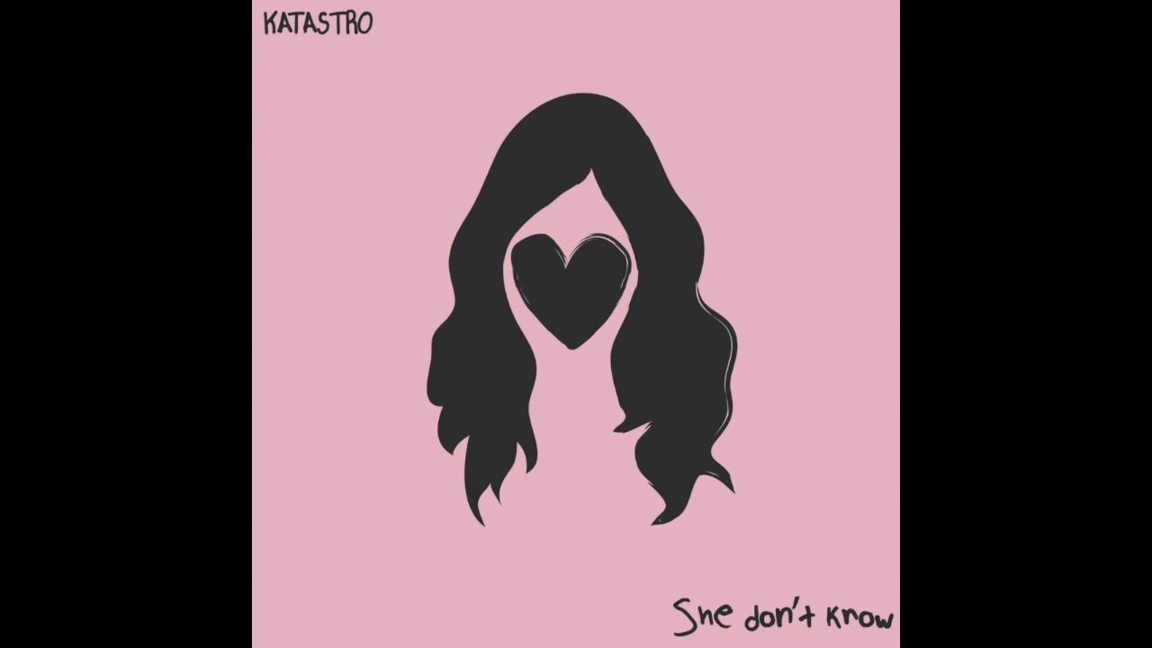 Katastro - She Don't Know (Audio)