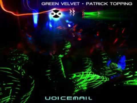 Green Velvet, Patrick Topping - Voicemail original