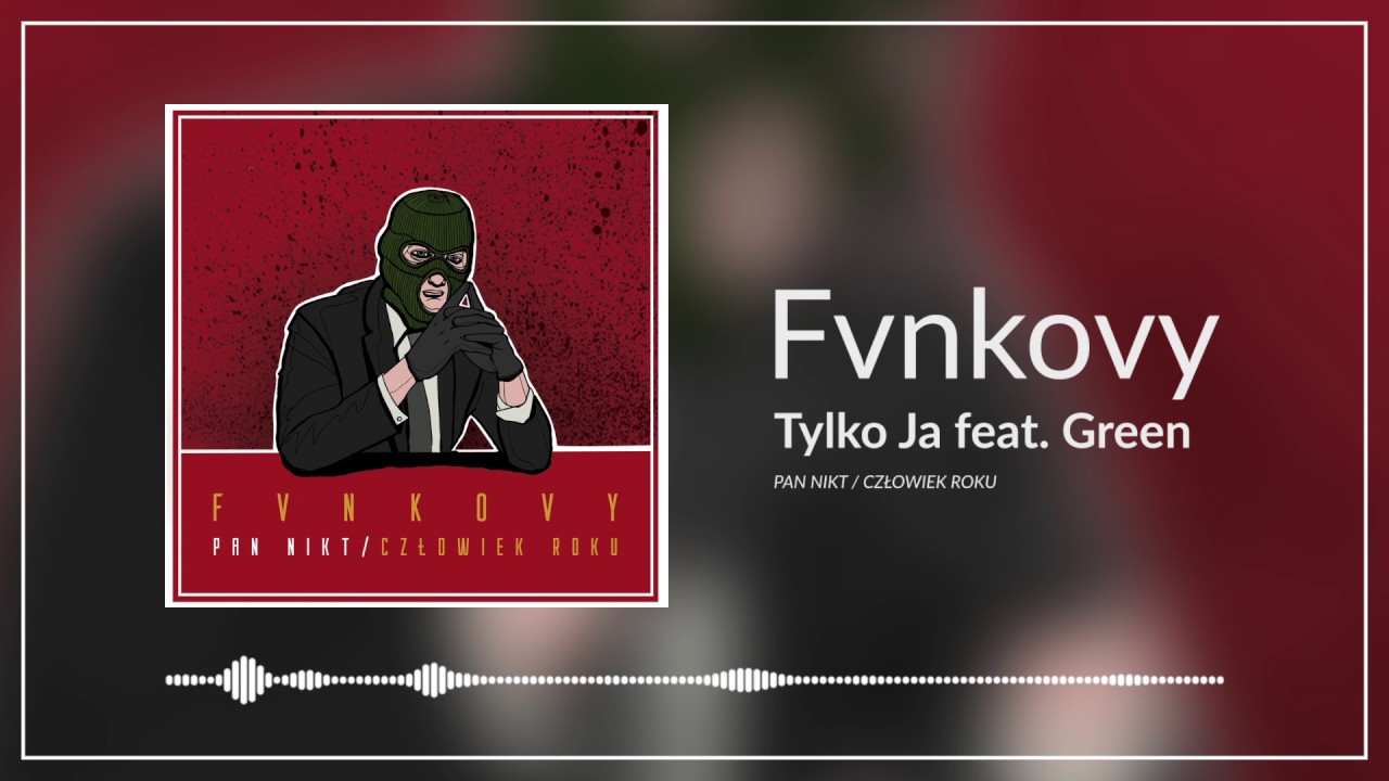 Fvnkovy - Tylko Ja feat. Green (prod. Salvare)