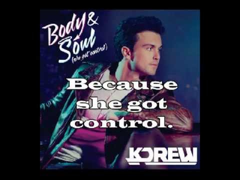 Kdrew - BODY & SOUL (she got control) Lyrics