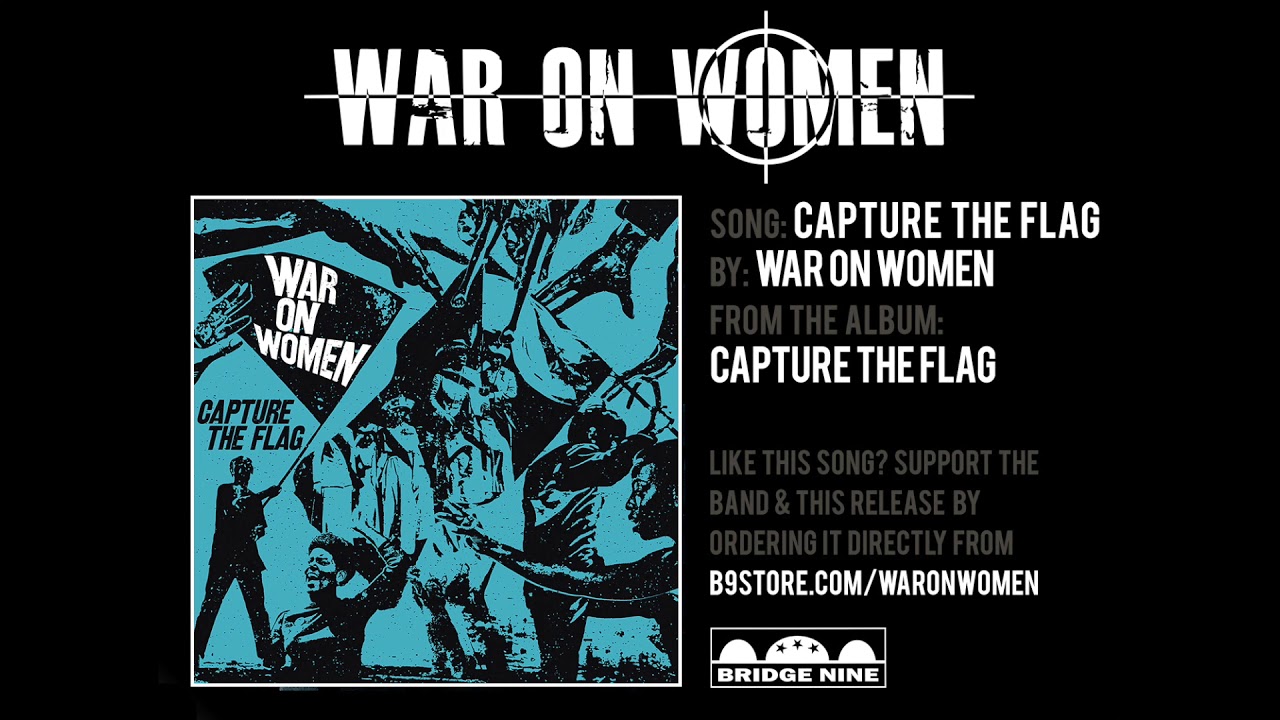 War On Women "Capture The Flag" (Official Audio)