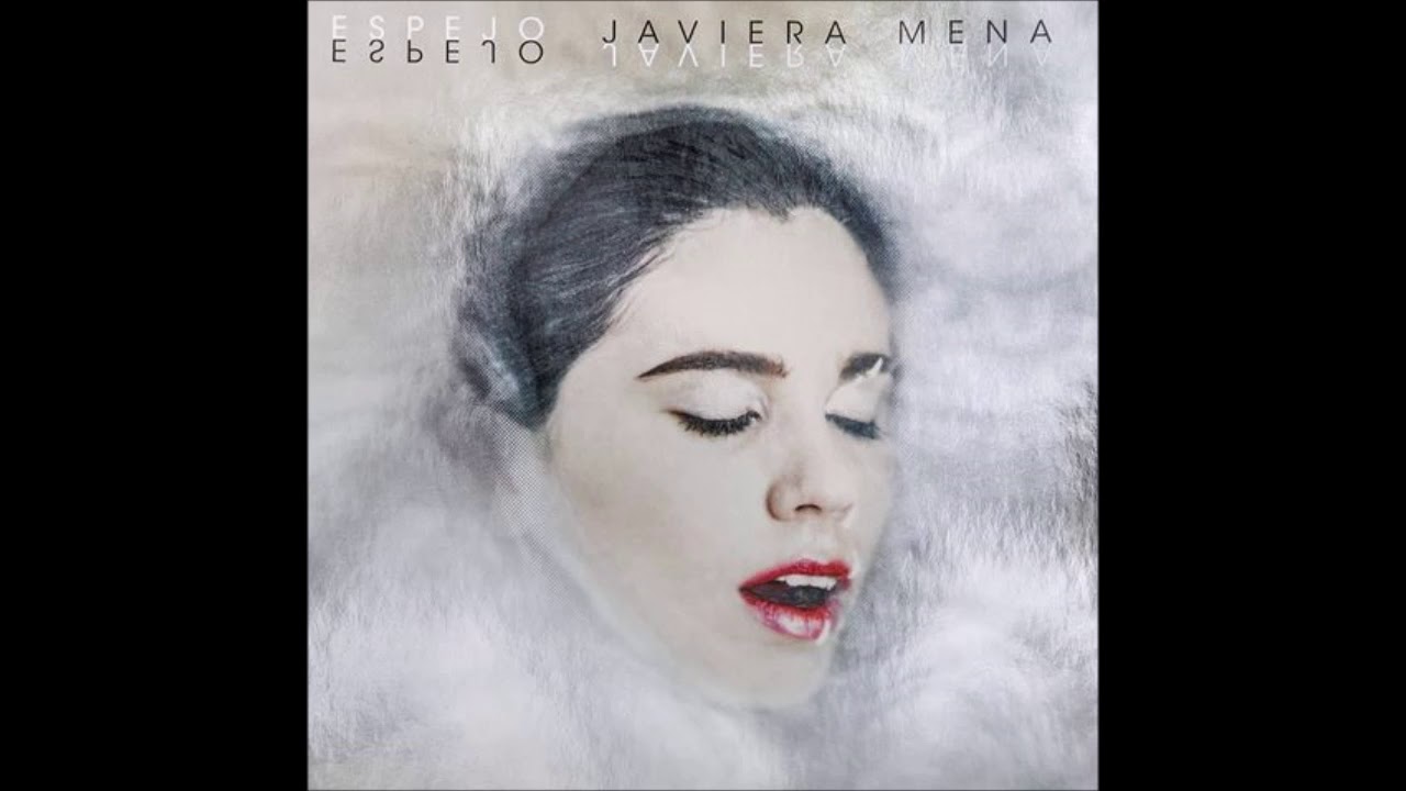 Javiera Mena - Espejo (Álbum Completo)