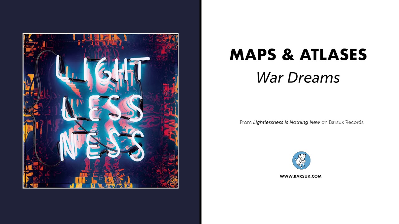 Maps & Atlases "War Dreams" (Official Audio)